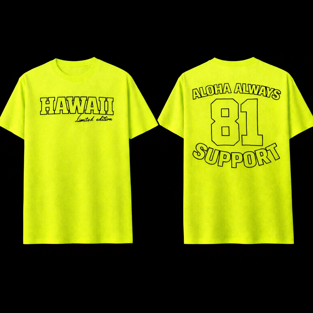 81 Hawaii Support Limited Run