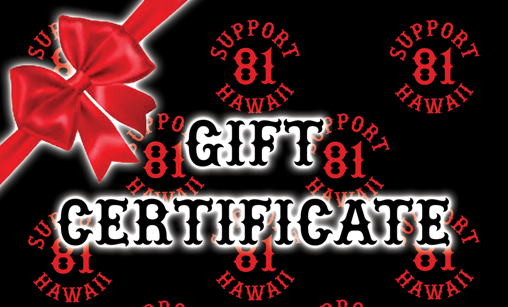 Support 81 Hawaii Gift Card